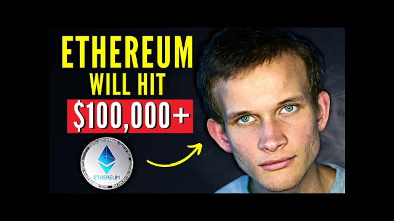 Vitalik Buterin Ethereum 2.0 - TOP Analysts on Why ETH will hit $100,000+ (Price Prediction 2022)