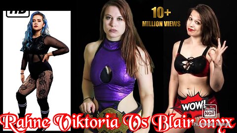 Rahne viktoria VS Blair the lattest