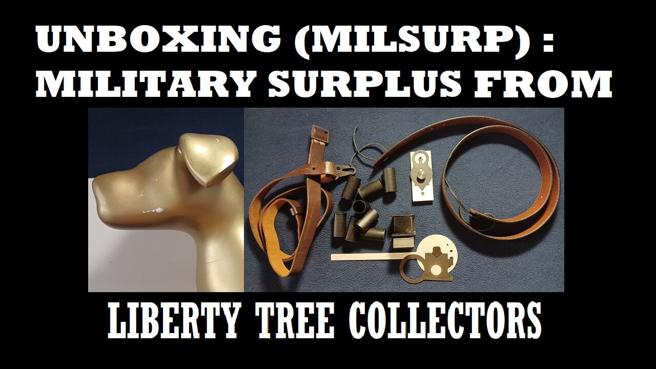 UNBOXING 169: LIBERTY TREE COLLECTORS. Mauser and G3 HK91 Slings, AK47 Aim Corrector, Muzzle Covers.