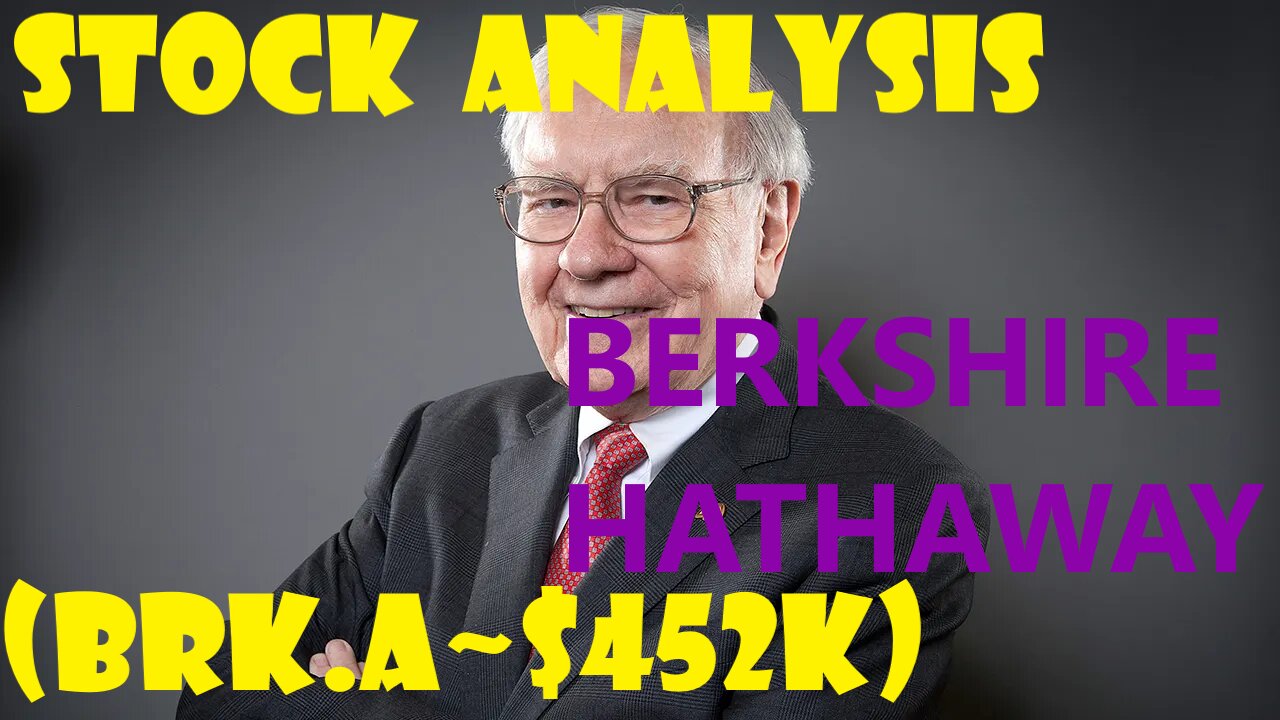 Stock Analysis-Berkshire Hathaway (BRK.A)