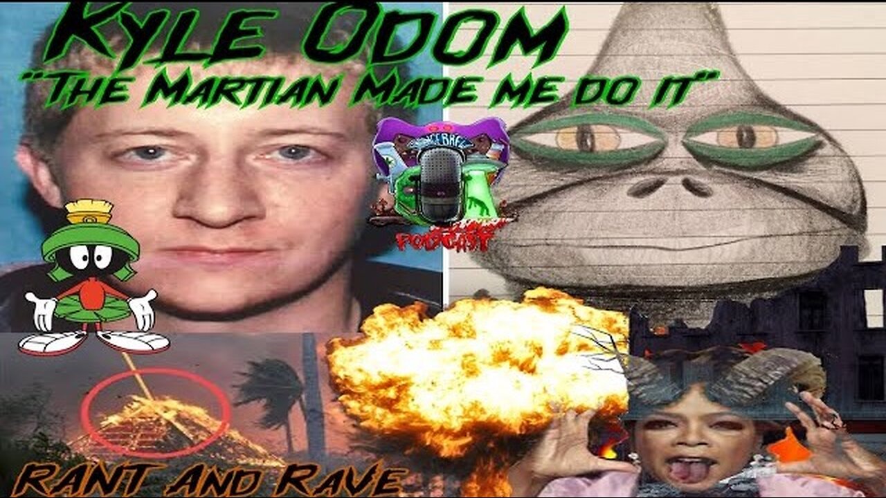 Kyle Odom | The Martians Made Me Do It! | D.E.W And The Wicked Woman Oprah!