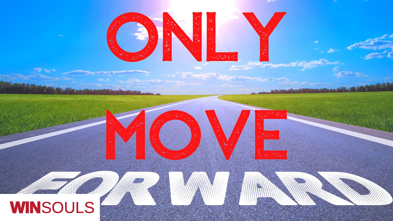 Only Move Forward | Tulsa Motivational Speaker