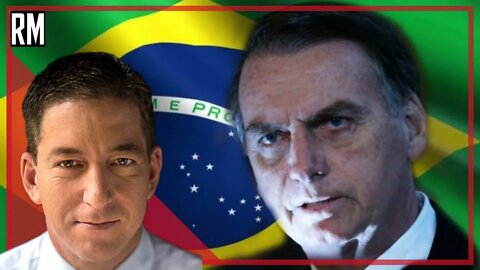 Glenn Greenwald on Corruption and Fascism in Bolsonaro's Brazil