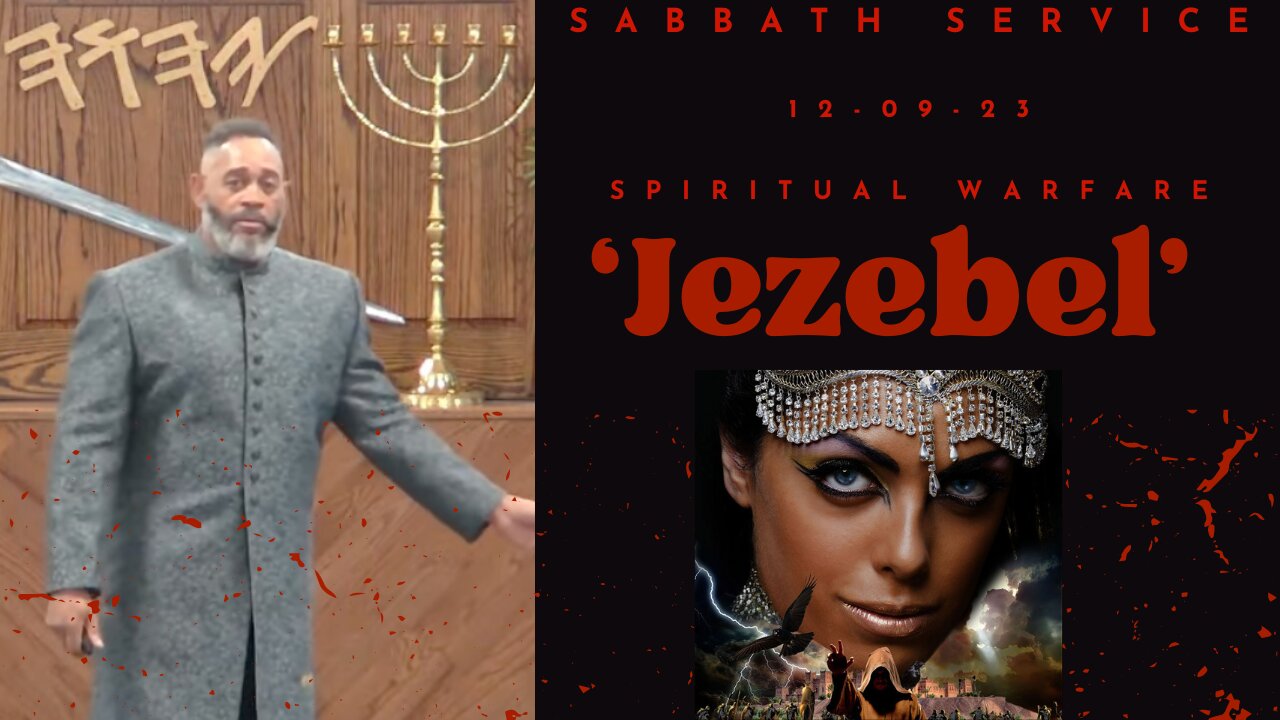 Sabbath Service 2023-12-09 | Spiritual Warfare: Jezebel |
