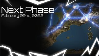 Next Phase - February 22nd, 2023