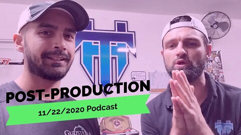 Post Production for the 11/22/2020 BOXING PODCAST - Full Episode to Drop in the next 12 hours!