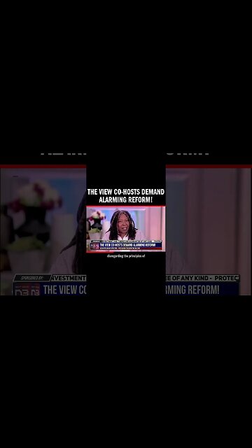 The View Co-hosts Demand Alarming Reform!
