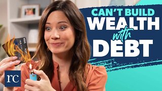 Why You Can't Build Wealth with Debt