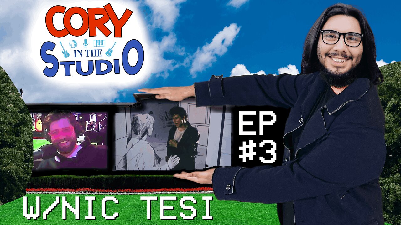 [#3] Cory In The Studio - w/Nic Tesi