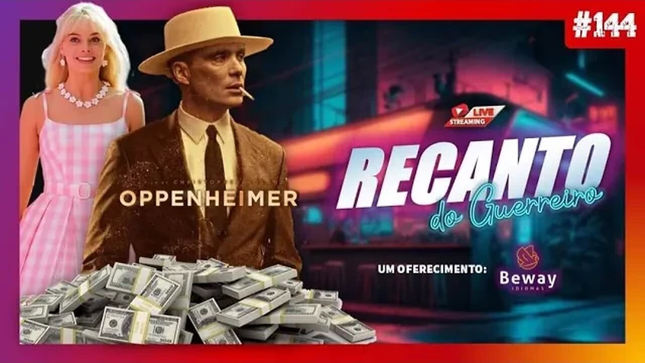 BILHETERIA: BARBIE QUEBRA RECORDES E OPPENHEIMER COMEÇA BEM - RECANTO DO GUERREIRO #144