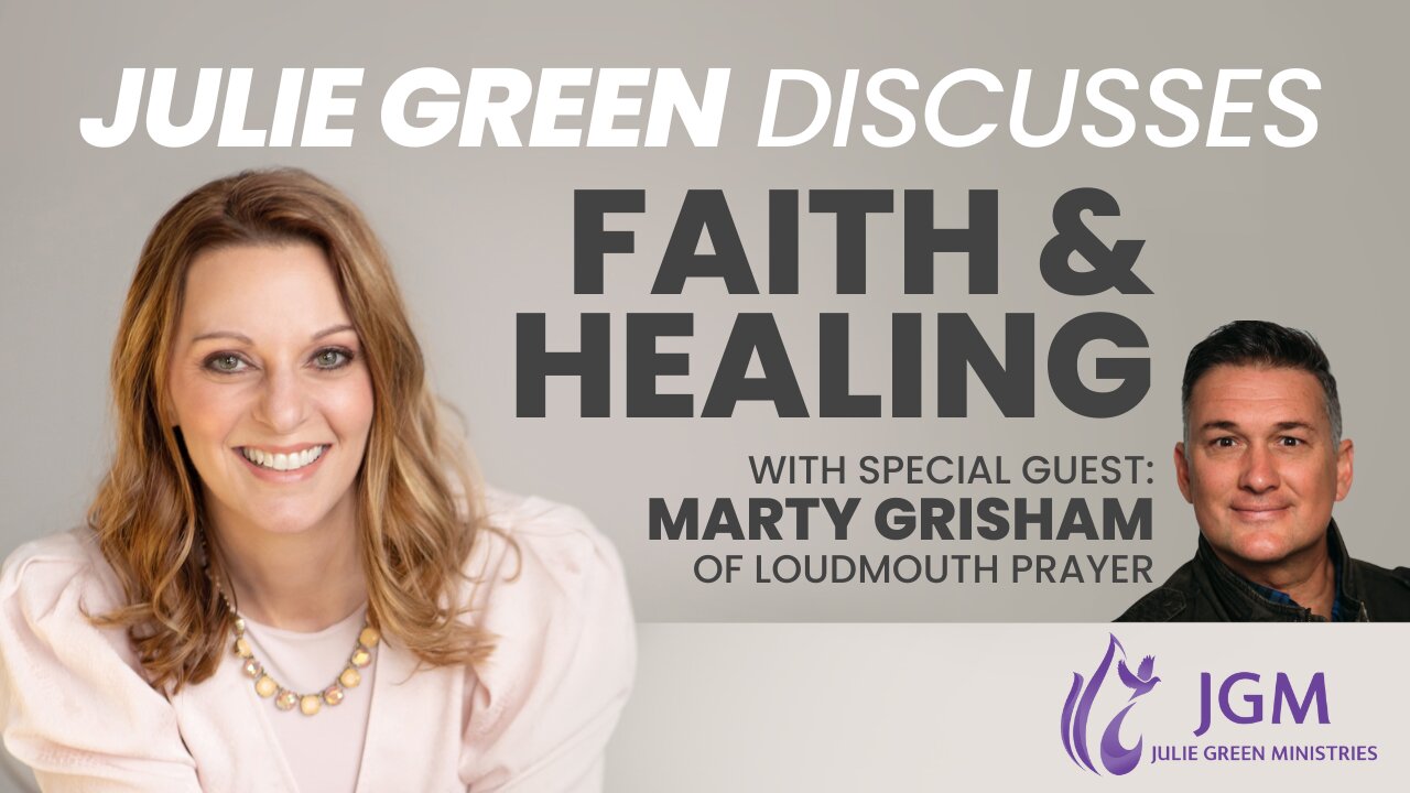 05.02.23 Live with Julie Green and Marty Grisham from Loudmouth Prayer