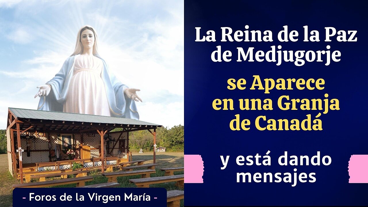 La Reina de la Paz de Medjugorje se Aparece en una Granja de Canadá [y está dando mensajes]
