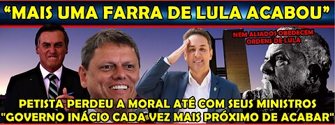 URGENTE FARRA ACABOU” LULA LEVA MAIS UMA DERROTA PARA CONTA XEQUE-MATE FINAL DE BOLSONARO E TARCÍSIO