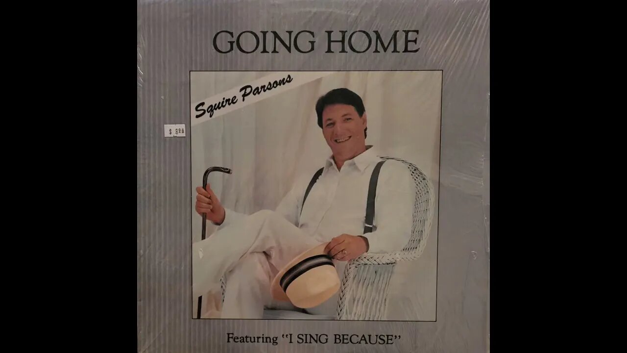 Squire Parsons – Going Home