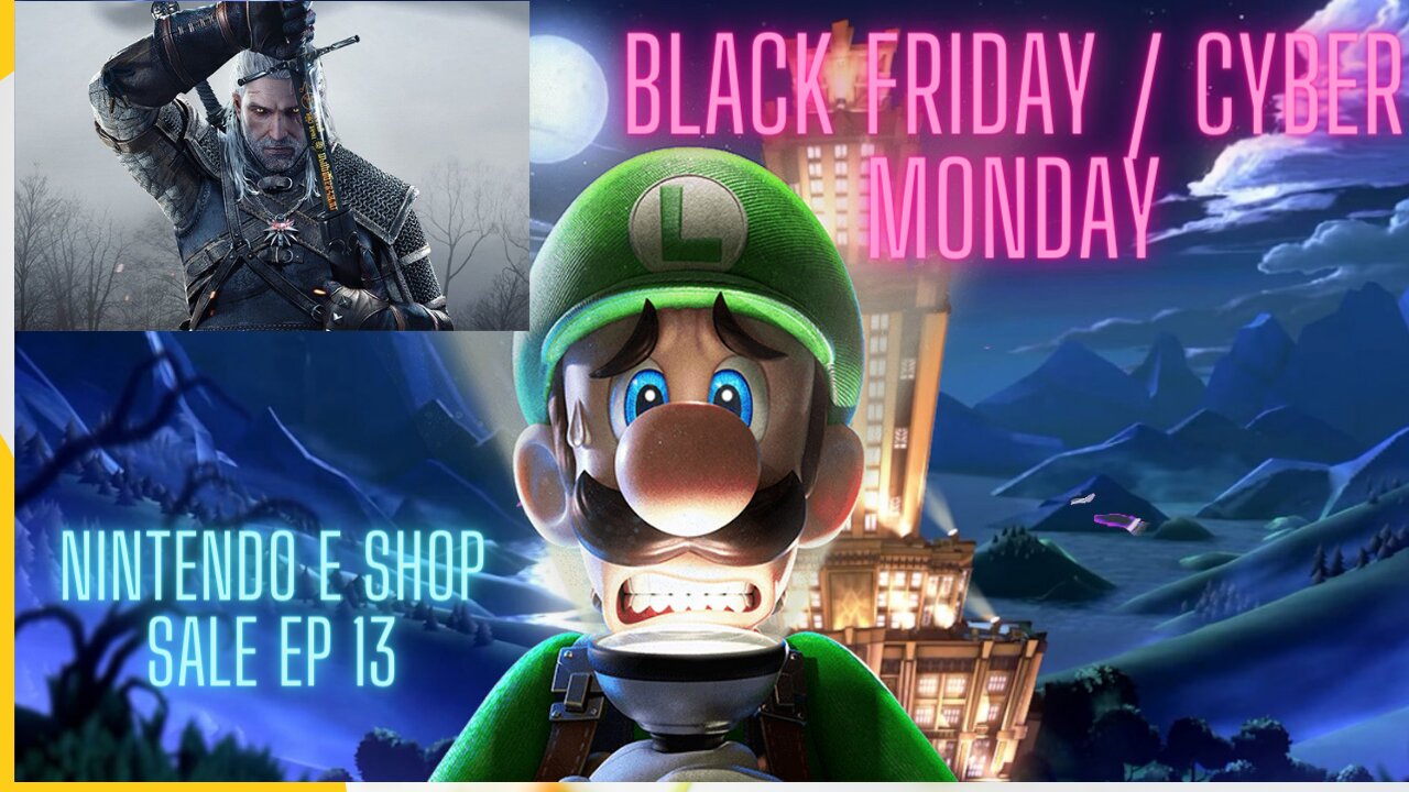 Nintendo EShop SALE Ep 13 - BLACK FRIDAY / CYBER MONDAY EDITION