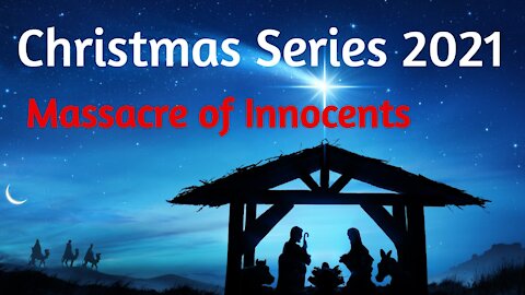 Christmas Series - Massacre Of Innocents