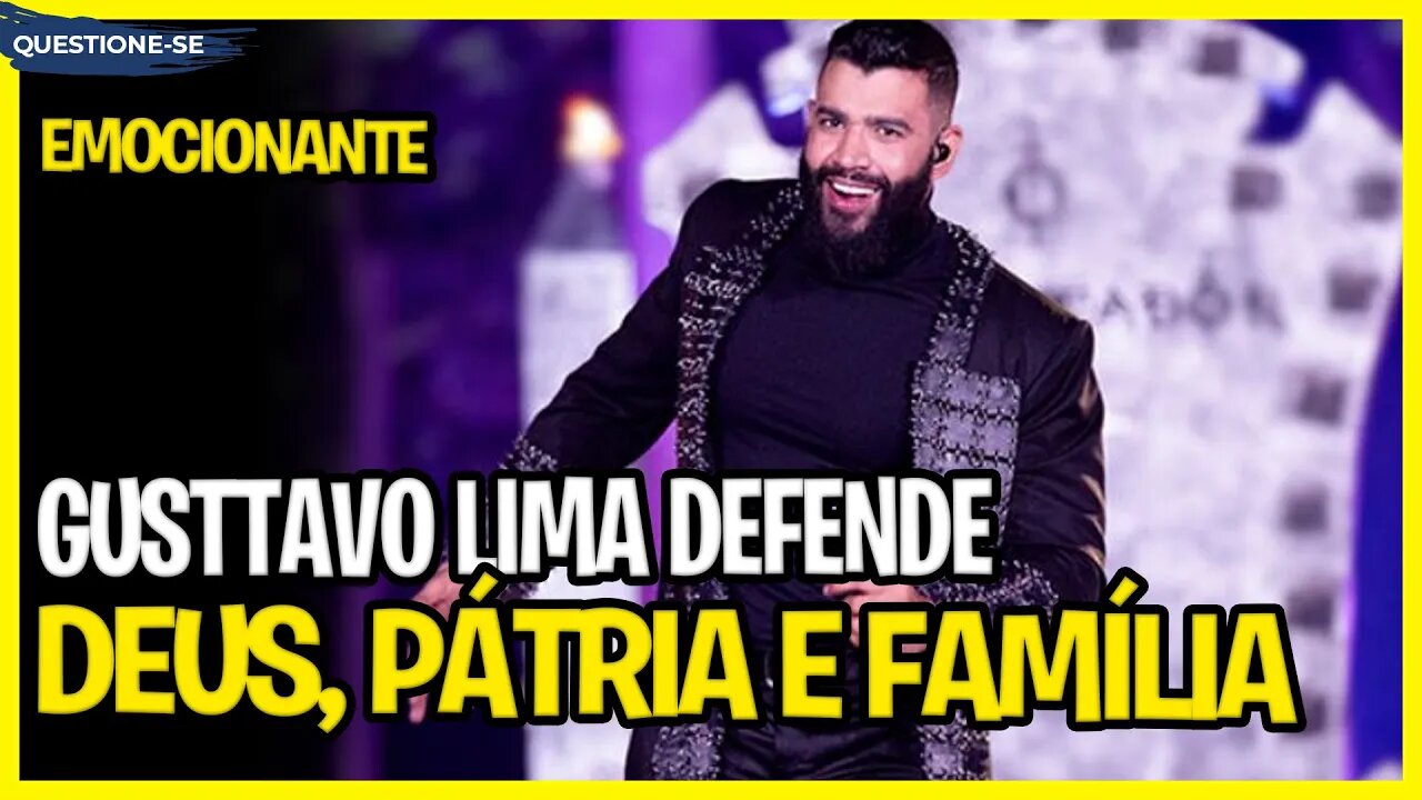 EMOCIONANTE // Gusttavo Lima defende Deus, Pátria, Família e liberdade // Renato Barros