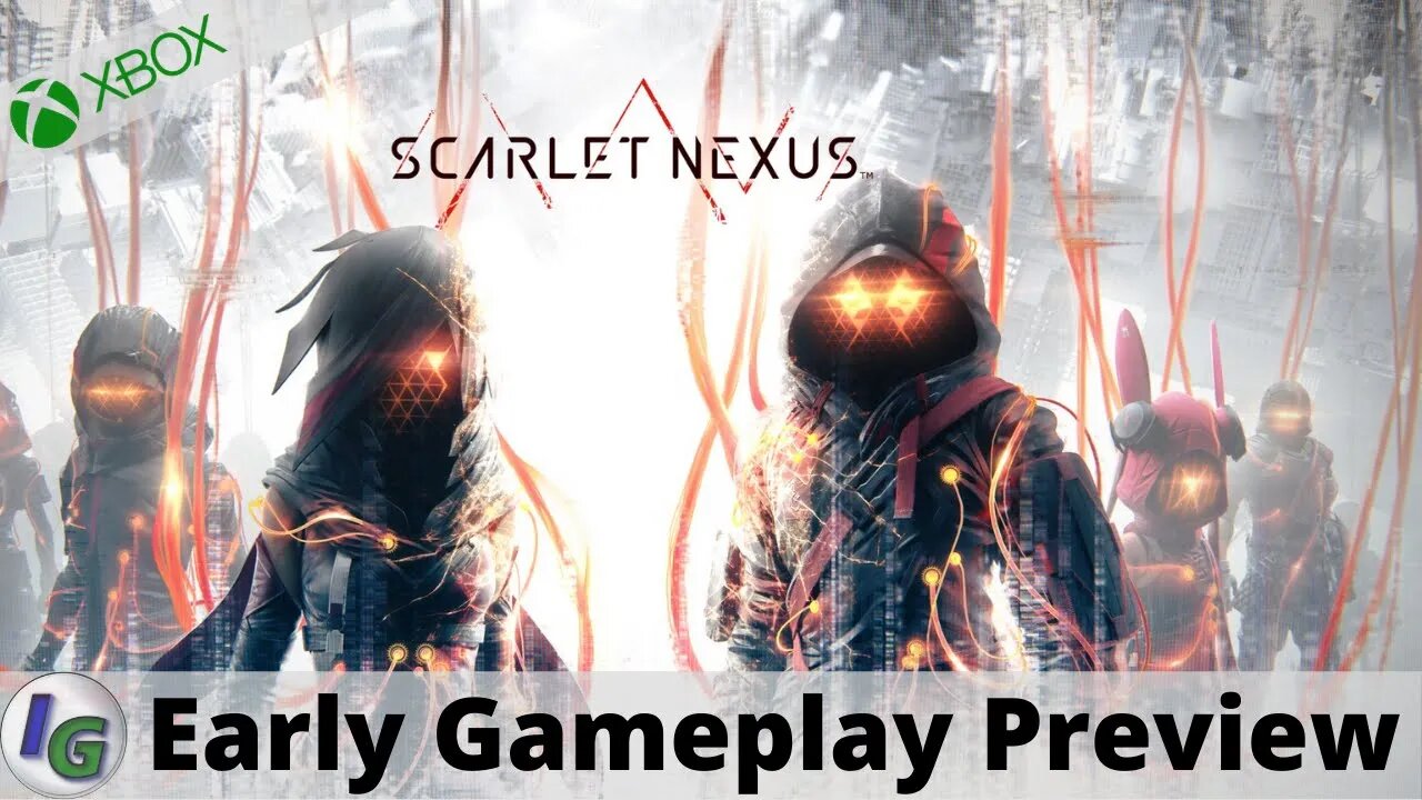 SCARLET NEXUS Early Gameplay Preview on Xbox