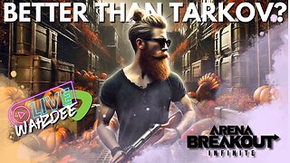 Morning Grind: Arena Breakout vs Tarkov Showdown 🎮 - Wahzvember Day 25