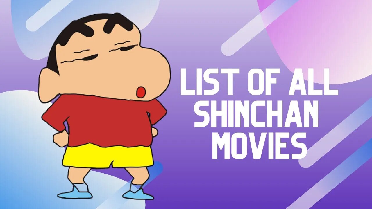 List of Crayon Shin-chan Movie | Arcade Anime