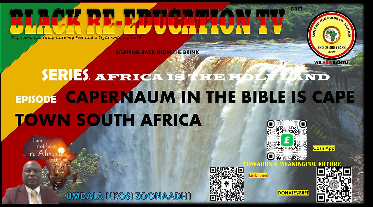 AFRICA IS THE HOLY LAND || CAPERNAUM IN THE BIBLE IS CAPE TOWN SOUTH AFRICA