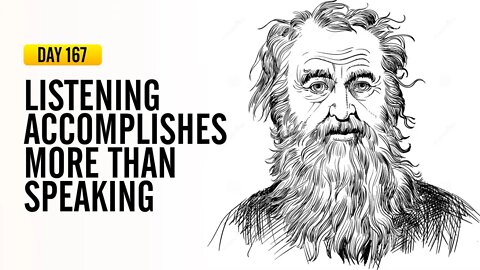 Listening Accomplishes More than Speaking - DAY 167 - The Daily Stoic 365 Day Devotional
