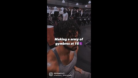 making a gym bro army at 18