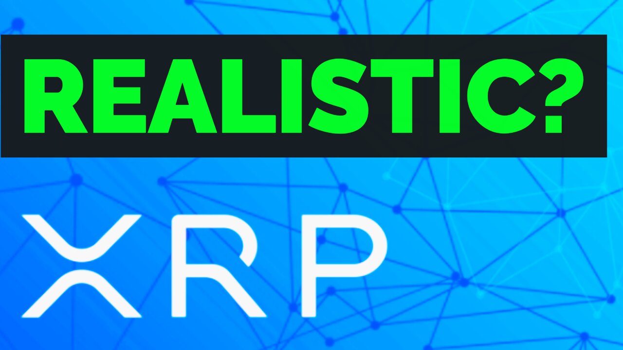 XRP Ripple is THIS realistic long term?