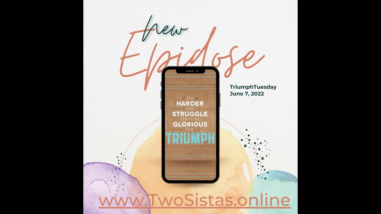 06.07.22 - TwoSistas - TriumphTuesday