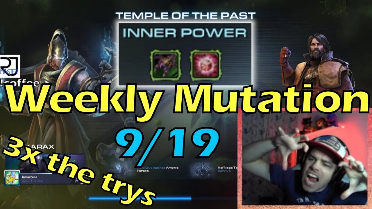 Inner Power - Starcraft 2 CO-OP Weekly Mutation w/o 9/19/22