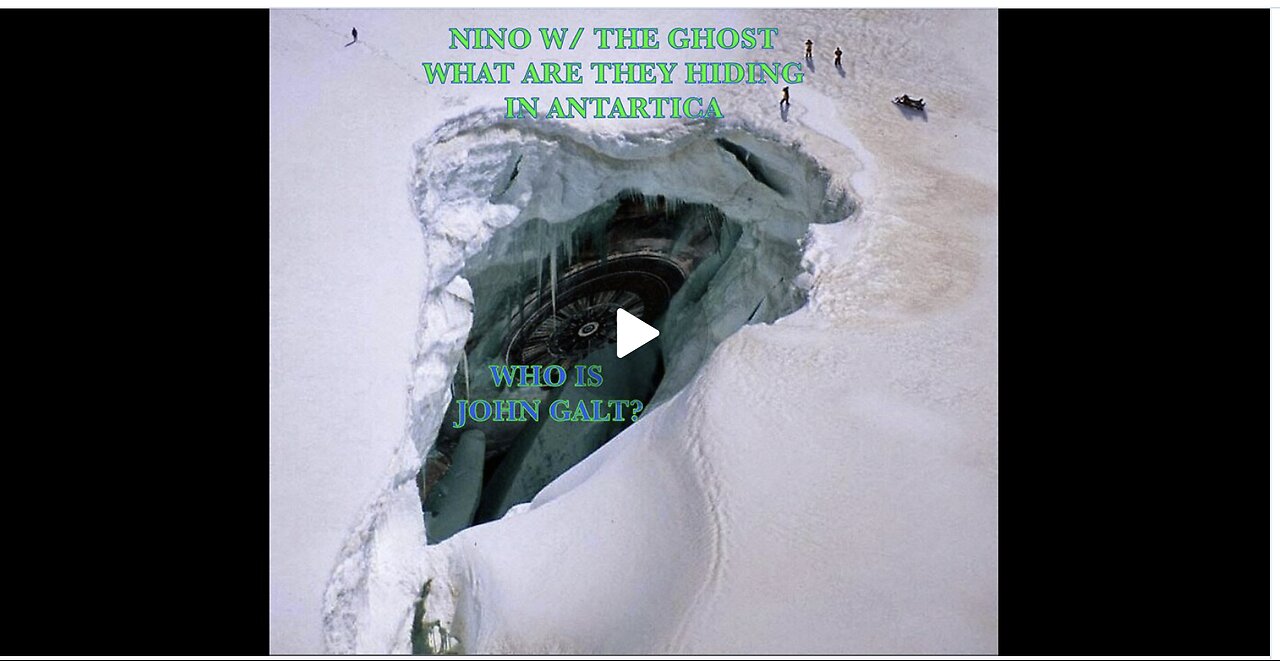 NINO W/ THE GHOST W/ WHAT IS IN ANTARTICA, PUTIN, SUPER BOWL, WHAT R FUTURE HOLDS. TY JGANON, SGANON