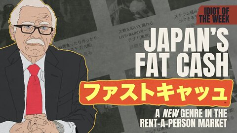 Japan's Fat Cash | Idiot of the Week | Bob Barr's Laws of the Universe