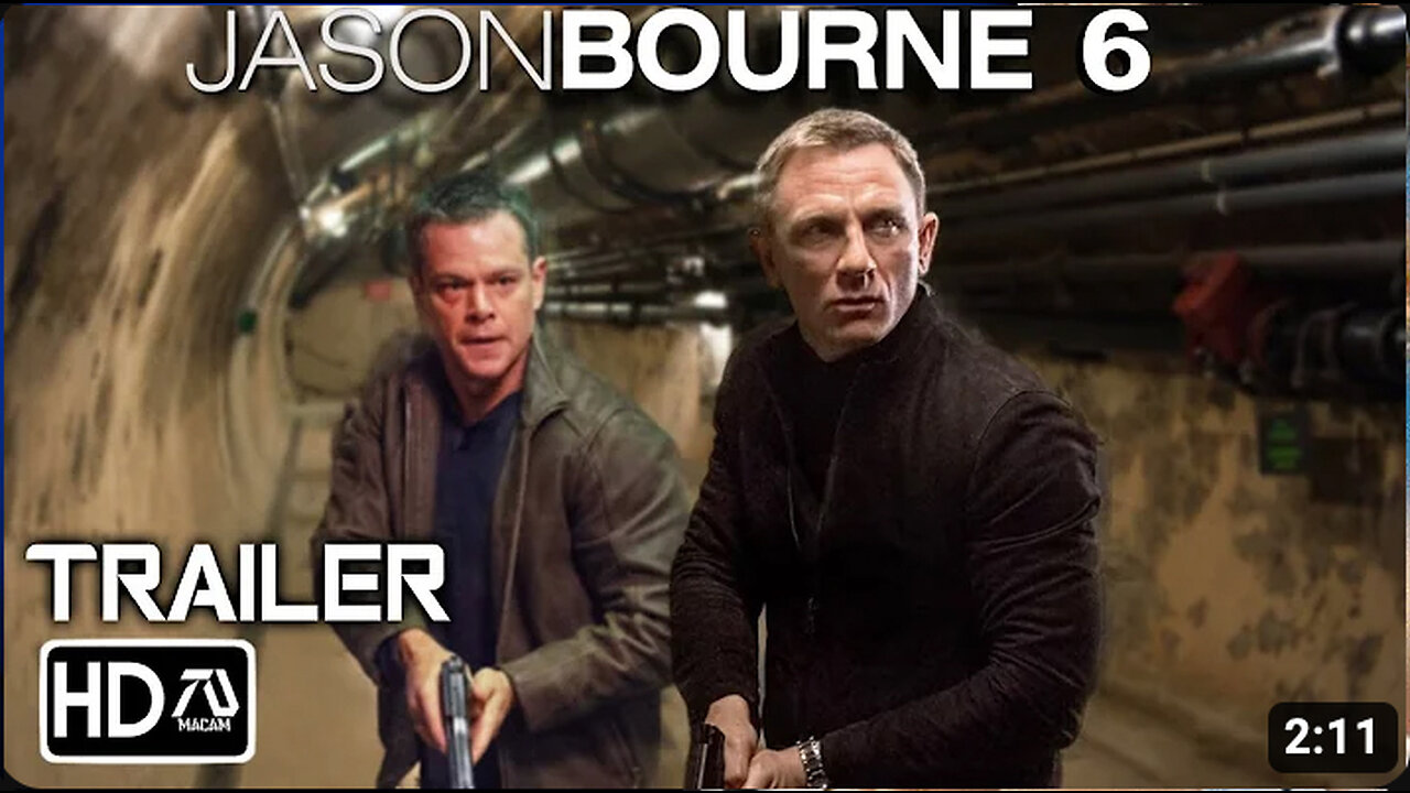 JASON BOURNE 6 REBOURNE (HD) Trailer #4 Matt Damon, Daniel Craig James Bond Crossover (Fan Made)