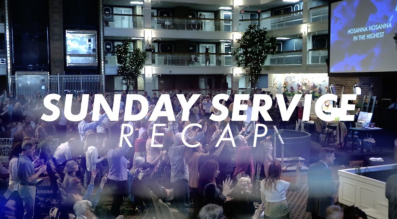 Sunday Service Recap 4-2-2023