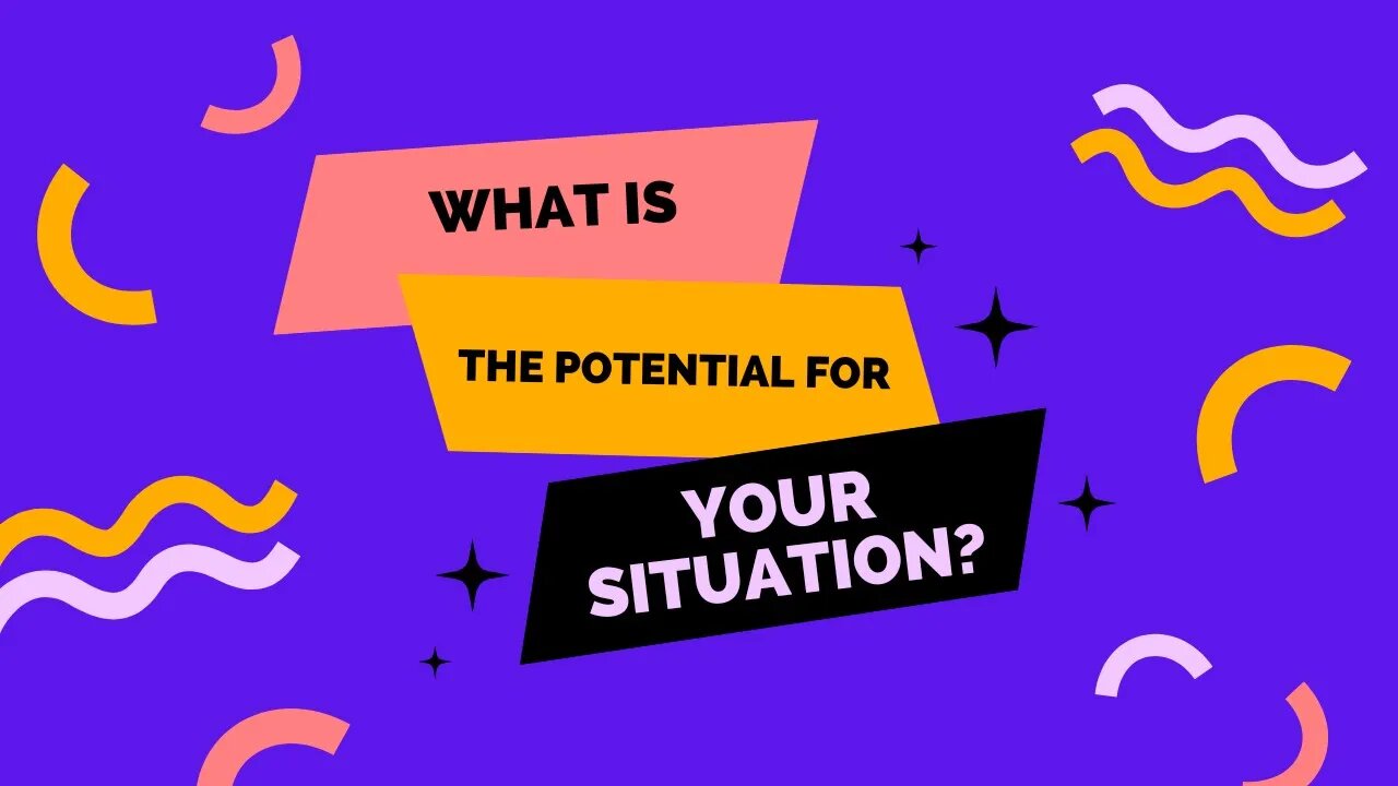 WHAT IS THE POTENTIAL FOR YOUR SITUATION? #valeriesnatualoracle #df #dm #soultribe #soulconnection