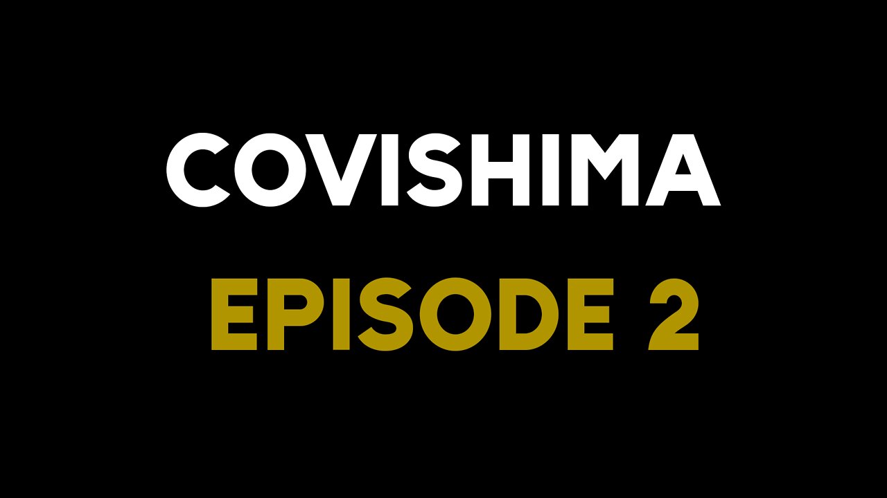 COVISHIMA EP. 2 – Adevarul despre o minciuna