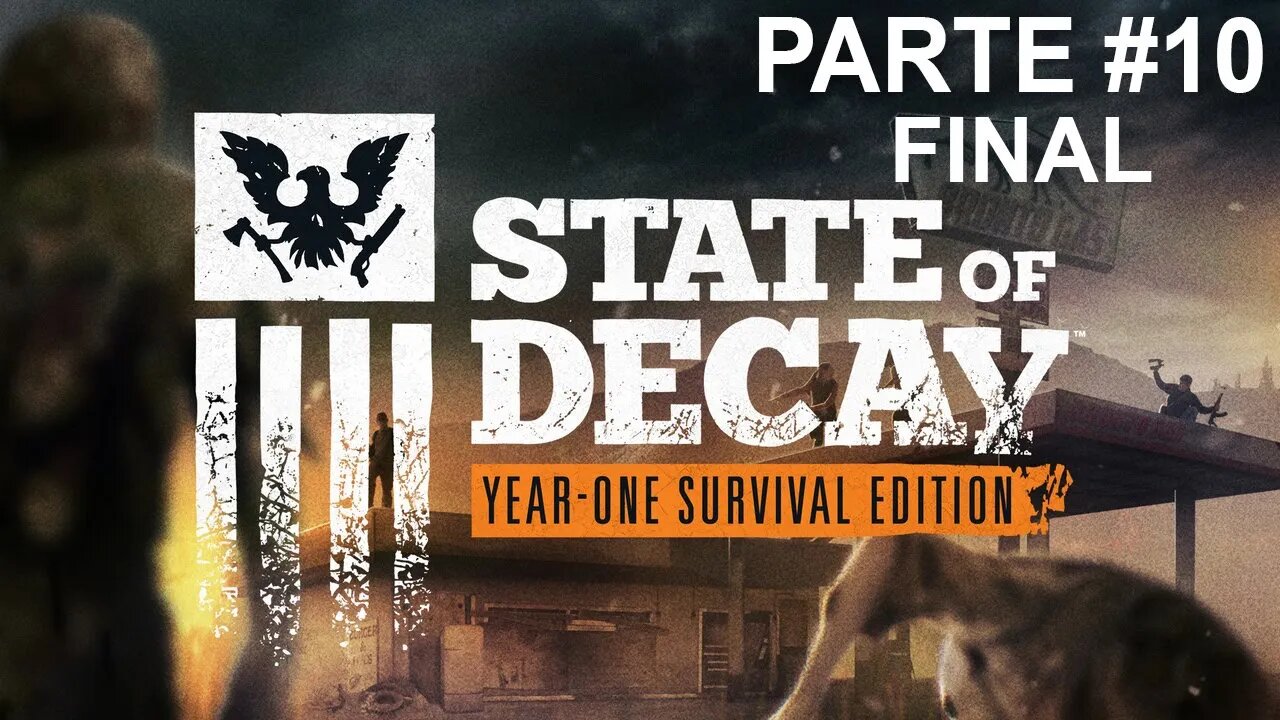 State Of Decay: Year-One Survival Edition - [Parte 10 Final] - Legendado PT-BR - 60 Fps - 1440p