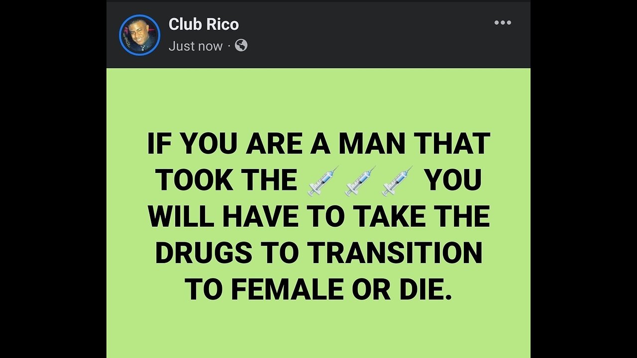 IF YOU HAVE A MALE CHILD THAT TOOK THE 💉YOU WILL HAVE TO TAKE THE DRUGS TO TRANSITION HIM 2 FEMALE