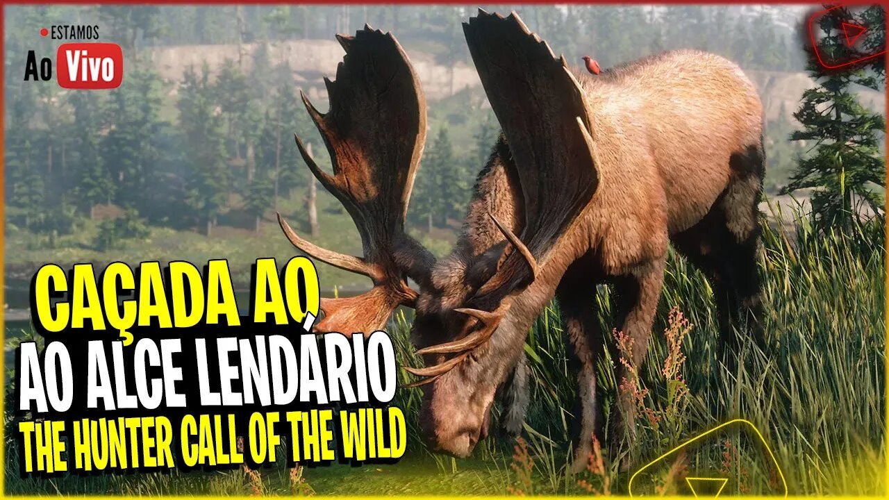 🔴CAÇADA AO ALCE LENDÁRIO - THE HUNTER CALL OF THE WILD - MULTIPLAYER