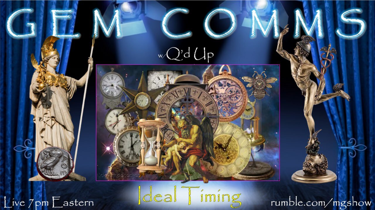 GemComms w/Q'd Up: Ideal Timing