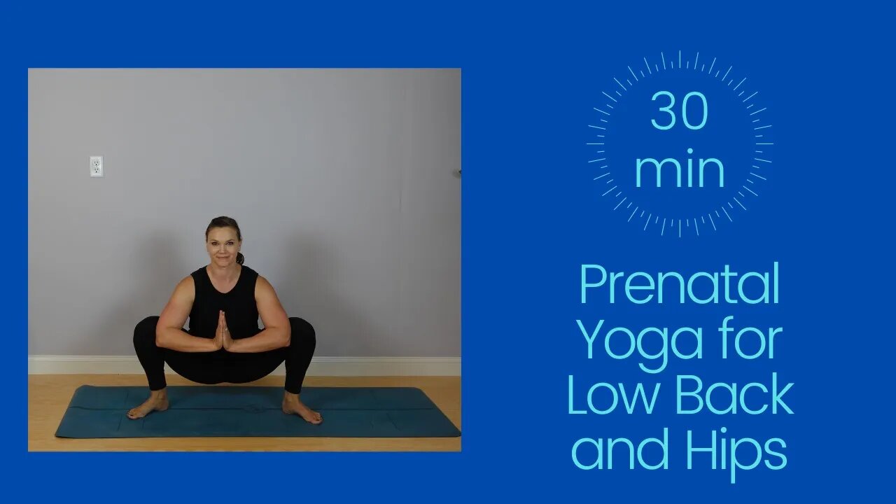 Prenatal Yoga for Lower Back and Hips