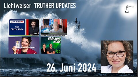 🔎 TRUTHER UPDATES unplugged vom 26.06.2024 📽💥✨