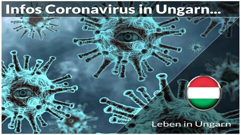 Aktuelle Infos Coronavirus in Ungarn - Leben in Ungarn