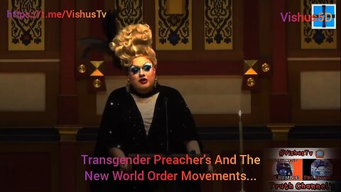 Transgender Preacher's And The New World Order Movements... #VishusTv 📺