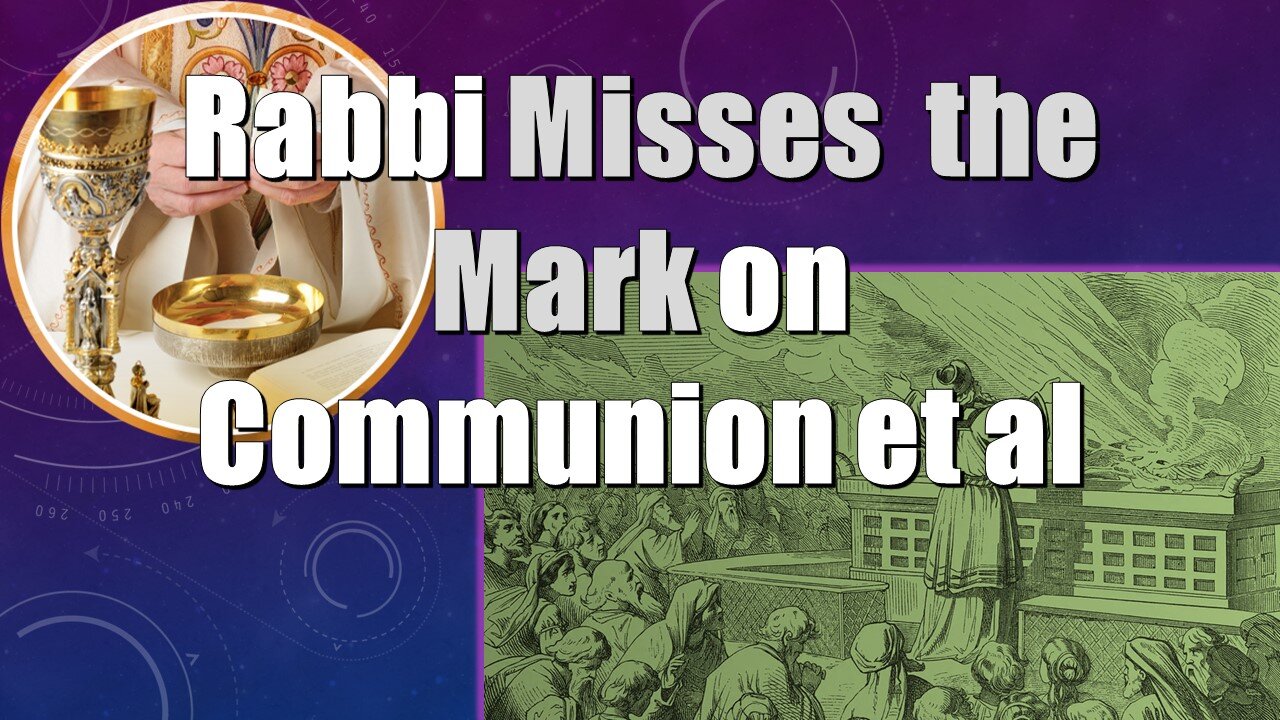 Famous Orthodox Rabbi Gets More than Communion Wrong. Shocking Beliefs About His Own