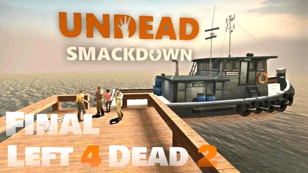 Left 4 Dead 2: Undead Smackdown (Final) (Mapa da Comunidade) (Gameplay) (No Commentary)