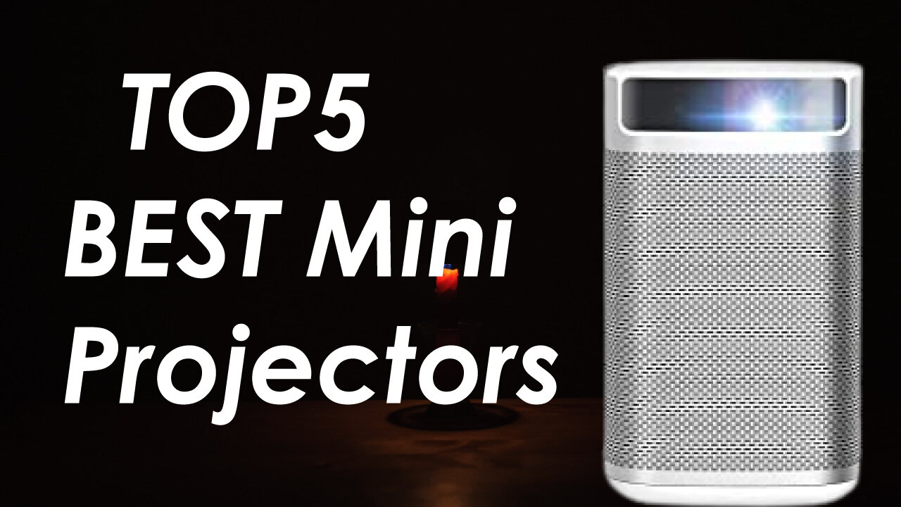 Top 5 BEST Mini Projectors Review