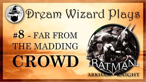 DWP 61 ~ BAK #8 ~ "FAR FROM THE MADDING CROWD"