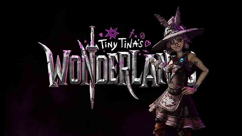 Tiny Tina's Wonderlands