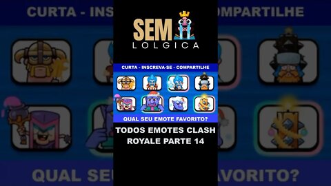 TODOS EMOTES CLASH ROYALE PARTE 14